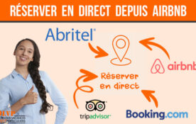 COMMENT RÉSERVER EN DIRECT DEPUIS AIRBNB OU ABR...